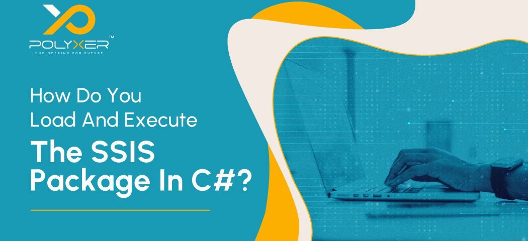 How Do You Load And Execute The SSIS Package In C#