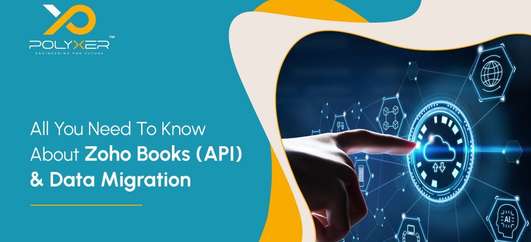 All You Need To Know About Zoho Books and Data Migration