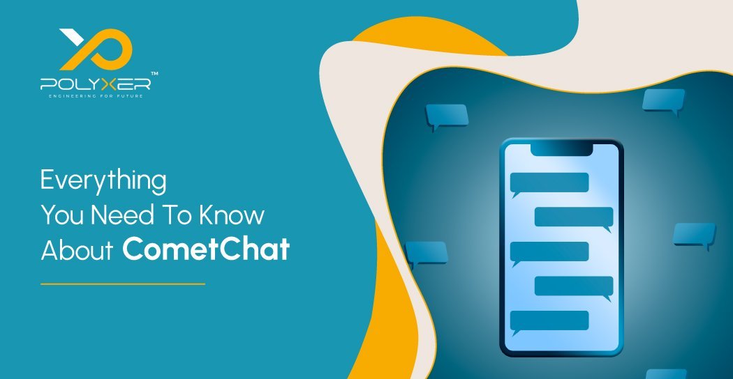 Everything You Need To Know About CometChat