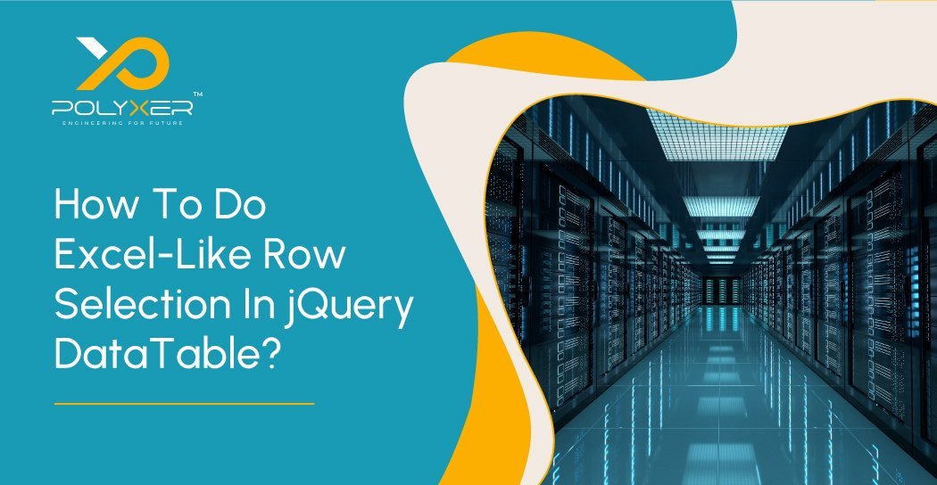 How To Do Excel Like Row Selection in jQuery DataTable