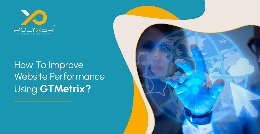 How To Improve Website Performance Using GTMetrix