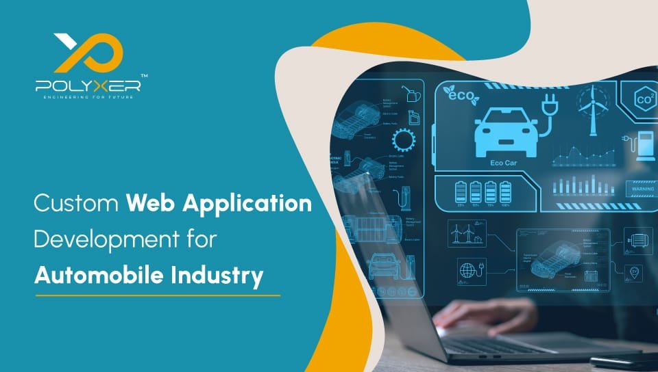 Custom web application development for automobile industry