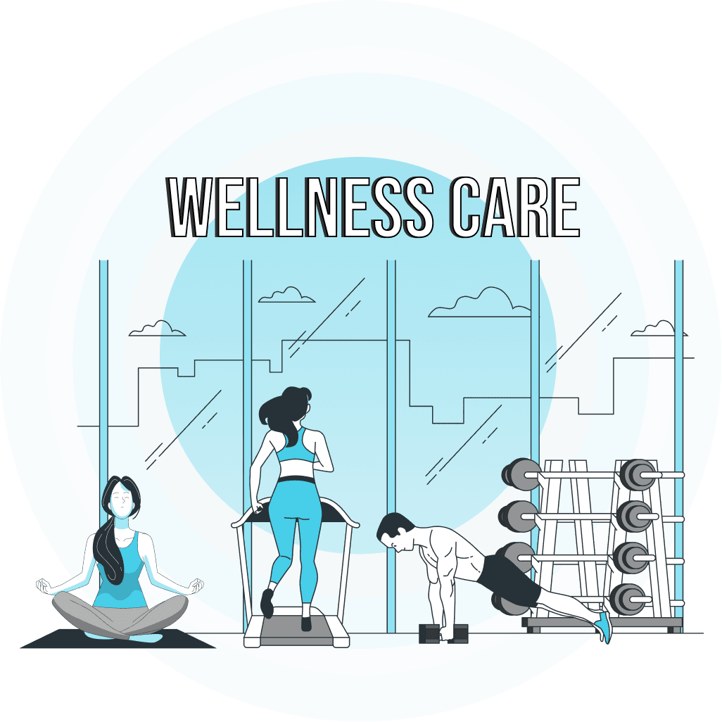 Wellness and Preventive Care