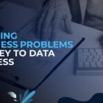Zeroing On Business Problems: The Most Important Tenet